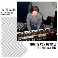 The Midday Mix - Moritz Von Oswald (May '19)