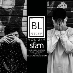 sfam - Exclusive Mix - Beat Lab Radio 249