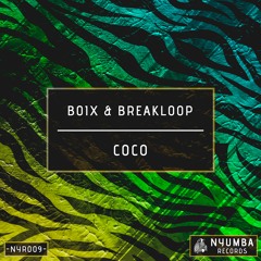 Boix & Breakloop - Coco | Out Now