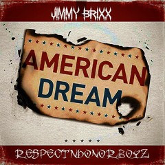 Jimmy Brixx - American Dream