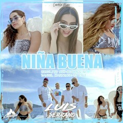 Uzielito Mix, Michael G, Daniel Martinez & Dj Esli - Niña Buena ( Luis Serrano Lokochon Mix )