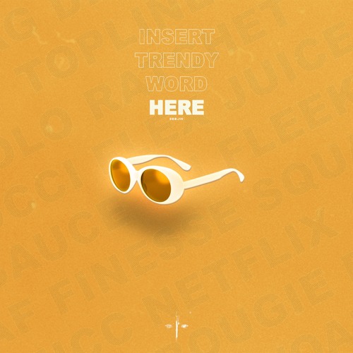 INSERT TRENDY WORD HERE (FULL COMPILATION MIX)