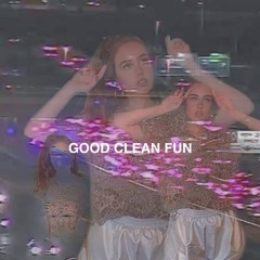 Good Clean Fun