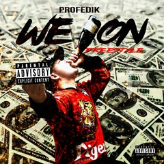 Profedik - We On Freestyle