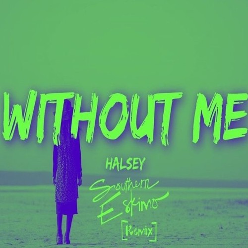 Halsey - Without Me (FYNYT Remix)