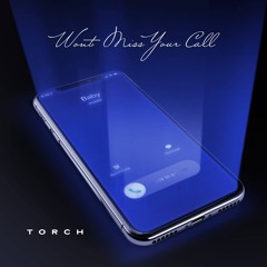Wont Miss Your Call