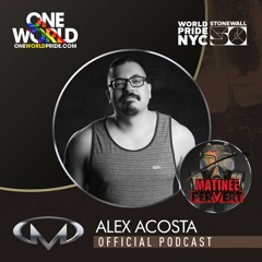 ONE WORLD PRIDE OFFICIAL PODCAST by ALEX ACOSTA
