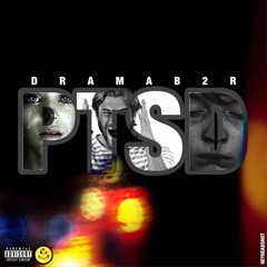 DRAMA - PTSD (PROD BY LAFDADON)