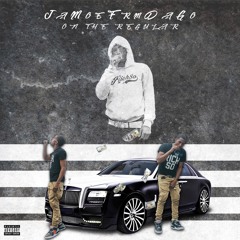 JaMoeFrmDaGo x On The Regular(prod by SKUDDA)