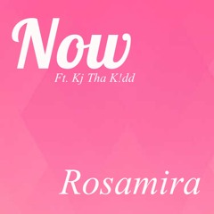 Now (Ft. Kj Tha K!dd)