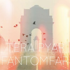 Tera Pyar (Your Love)