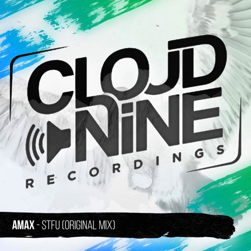 AMAX - STFU (Original Mix) OUT NOW