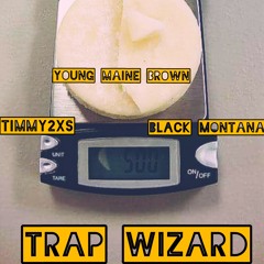 Trap Wizard feat. Timmy2xs & Black Montana