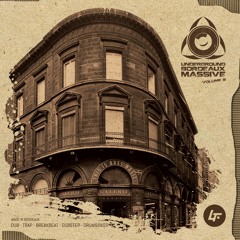 Underground Bordeaux Massive - Vol III