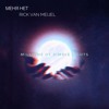 Меня Нет & Rick van Meijel - Infinite Universe Меня Нет & Rick van Meijel - Infinite Universe
