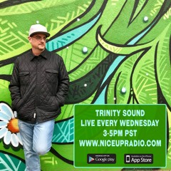 TRINITY SOUNDZ (CANSAMAN) LIVE ON NICE UP RADIO 6-19-19