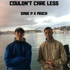 Couldn't Care Less - Gabe P X Misch