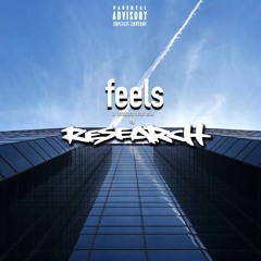 Feels - a modern Rnb Mix