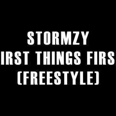 First Things First (FREESTYLE)