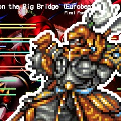 Crash On The Big Drift (Clash on the Big Bridge Eurobeat Mix) | Final Fantasy