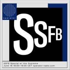 Strange Sounds From Beyond Special w/ Vox supreme - 18th June 2019