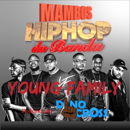 MAMBOS HIPHOP DA BANDA | T01E16 - Young Family