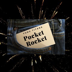 Pocket Rocket