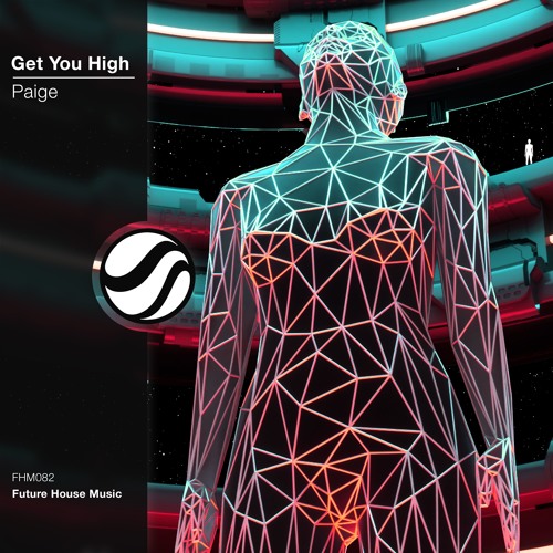 Paige - Get You High
