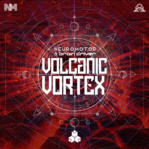 NEUROMOTOR & BRAINDRIVER | VOLCANIC VORTEX [FRACTAL RECORDS]