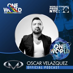 ONE WORLD PRIDE OFFICIAL PODCAST by OSCAR VELAZQUEZ