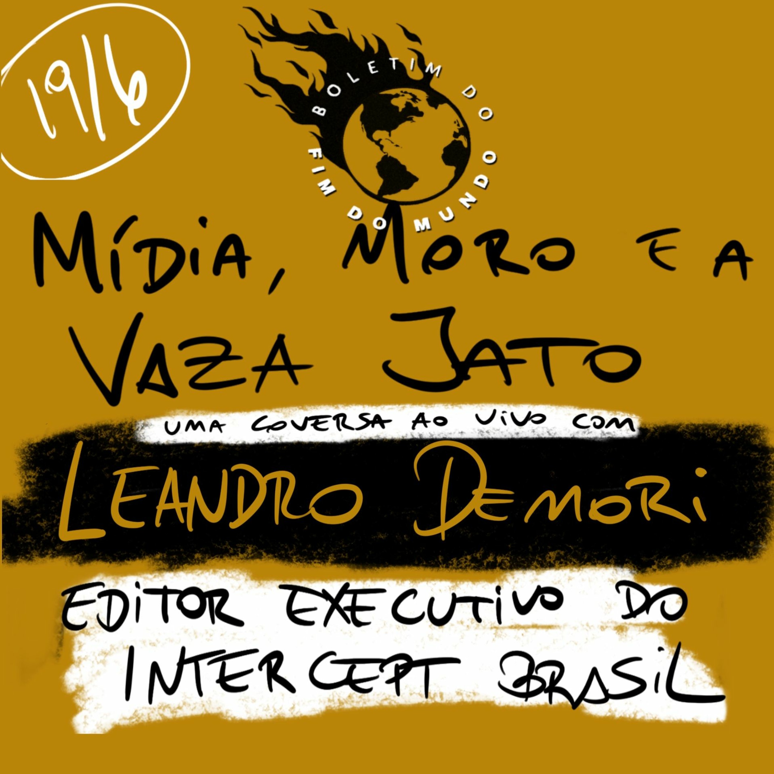 BFM - 19/6 - uma conversa com Leandro Demori, editor-executivo do Intercept Brasil