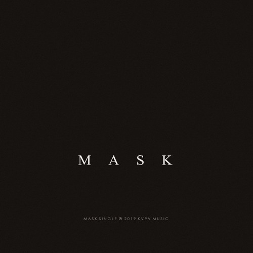 KVPV - Mask {Radio Edit)[KVPV Music]