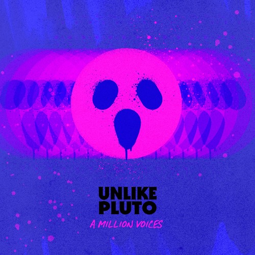 Unlike Pluto - A Million Voices