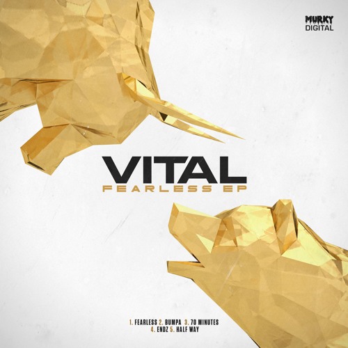 Vital - Fearless (MurkEP-013) OUT NOW