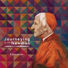 John Henry Newman - On Education