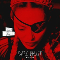 Madonna ✽ Dark Ballet ✽ FUri DRUMS Rebel House Remix FREE !DOWNLOAD!