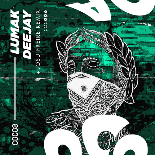COC006 : LumaK - Deejay (Josu Freire Remix)