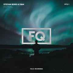 Stefan Bors & D&M - Astral (Radio Edit)