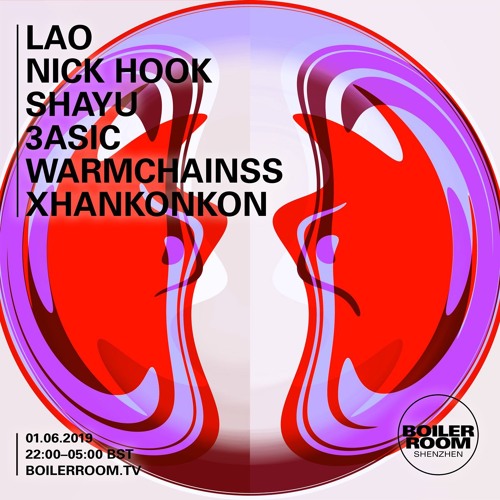 Nick Hook | Boiler Room: Shenzhen