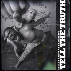 Tell The Truth feat. KAMAUU