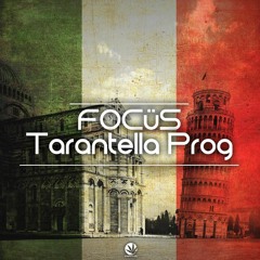 FOCüS (BR) - Tarantella Prog [FREE DOWNLOAD] 185BPM
