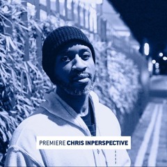 Premiere: Chris Inperspective ‘You Understand (feat. Will Miles)’