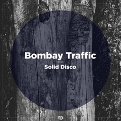 Bombay Traffic - Solid Disco (Sven Tasnadi Hommage RMX) Snippet | NBR076