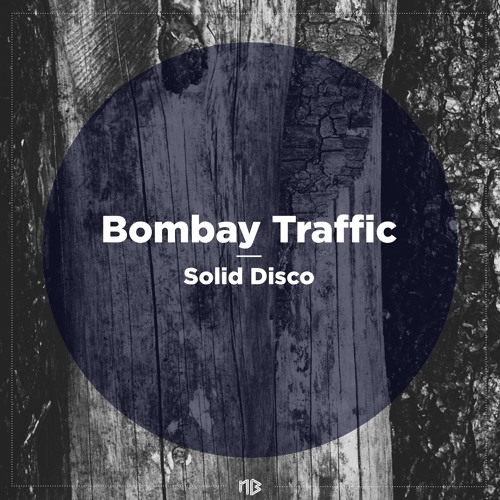 Bombay Traffic - Solid Disco (Original Mix) Snippet | NBR076