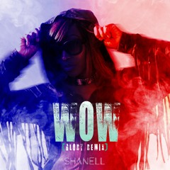 WOW (Glory Remix)