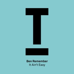 Ben Remember – 'It Aint Easy' – BBC Radio 1, Annie Mac
