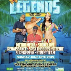 LEGENDS - STREET TEAM/STONE LOVE/SUPERFRESH/METRO MEDIA/STEENIE/KING TURBO @BRAMPTON 6/16/19