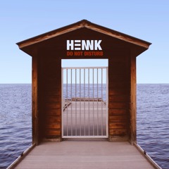 HENNK - Do Not Disturb