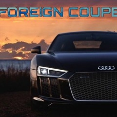 JakeTheThrasher - Foriegn Coupe
