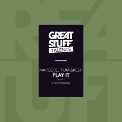 Marco C. & Tomi&Kesh - Play It